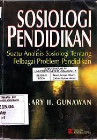 Image of Sosiologi Pendidikan: suatu analisis sosiologi tentang pelbagai problem pendidikan